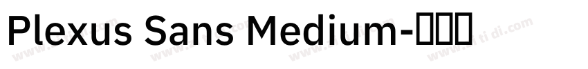 Plexus Sans Medium字体转换